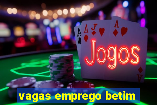 vagas emprego betim